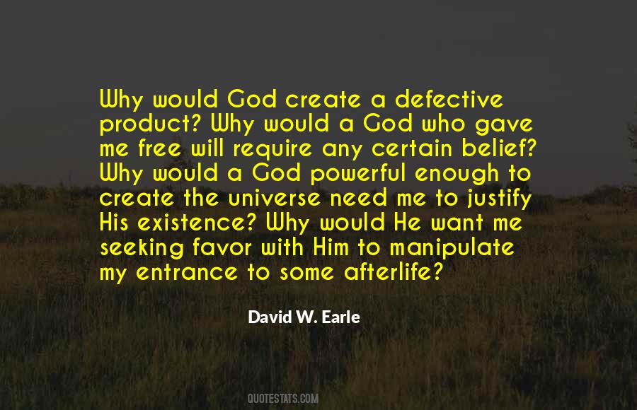 David W. Earle Quotes #341887