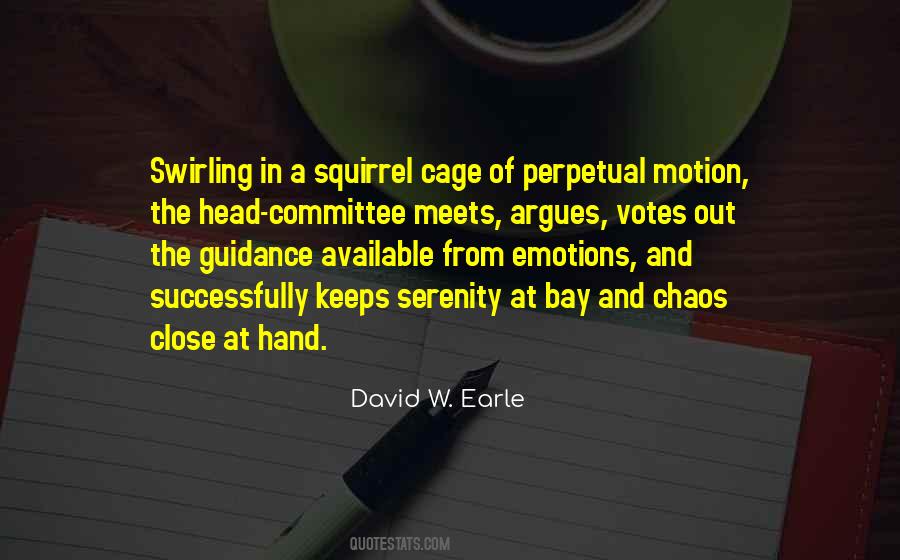 David W. Earle Quotes #802575