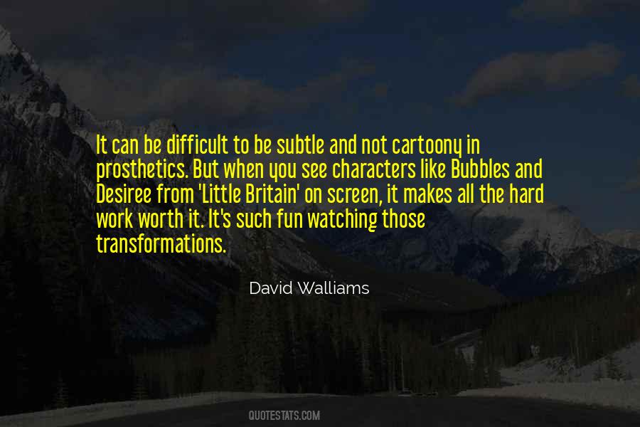 David Walliams Quotes #1526018