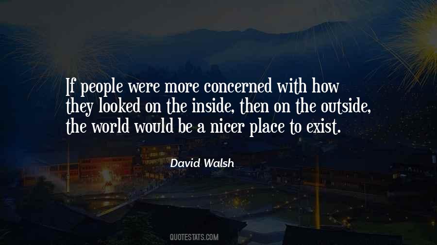 David Walsh Quotes #130886