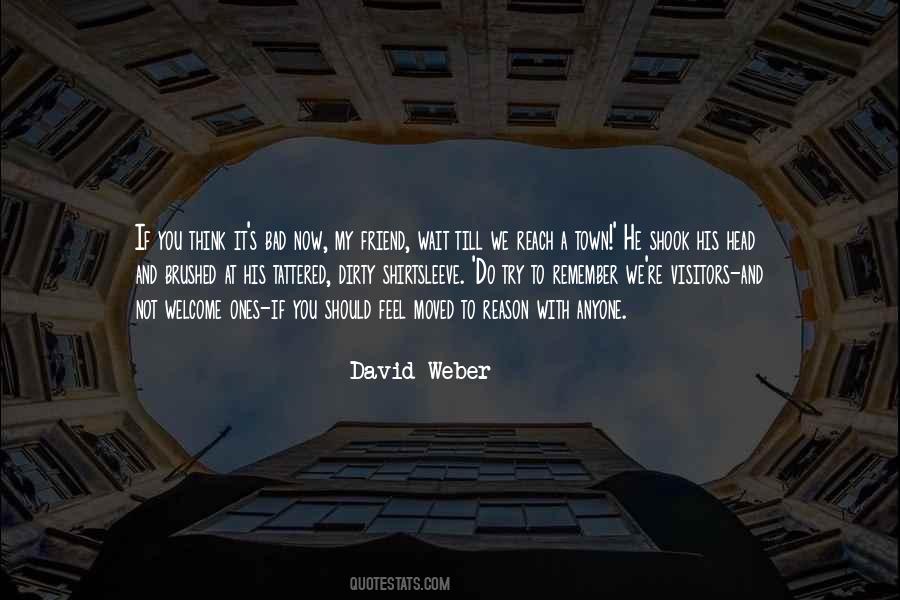 David Weber Quotes #494964