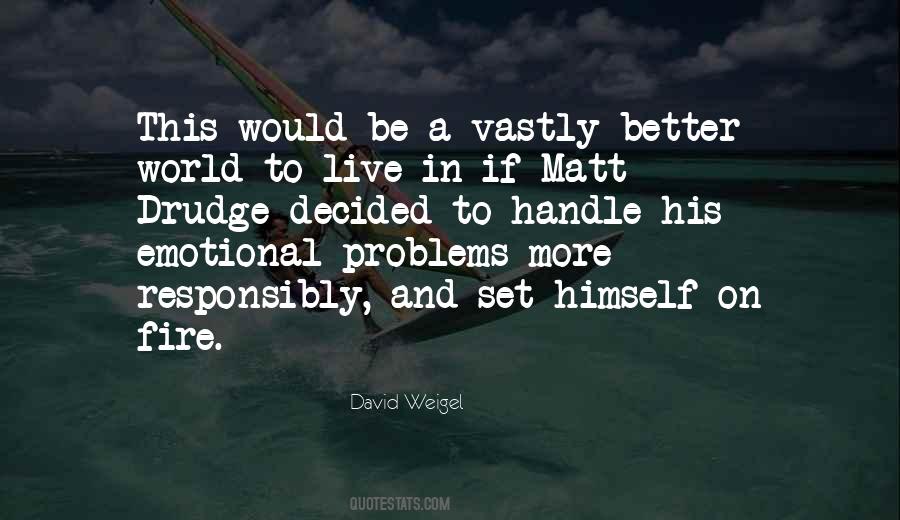 David Weigel Quotes #544475