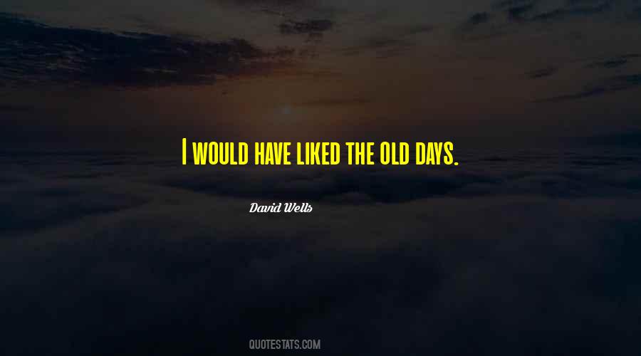 David Wells Quotes #580177