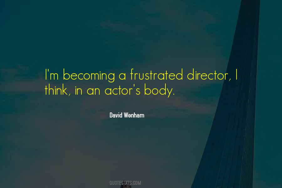 David Wenham Quotes #776893