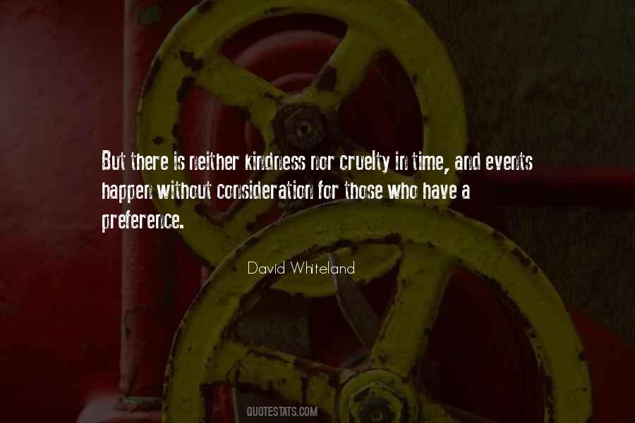 David Whiteland Quotes #1103968