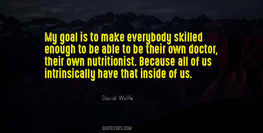 David Wolfe Quotes #631285