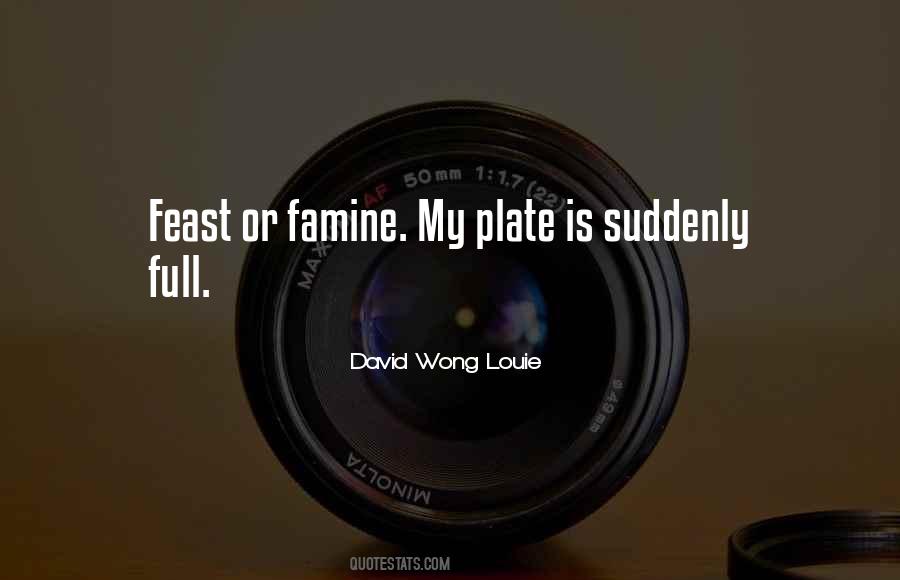 David Wong Louie Quotes #961876