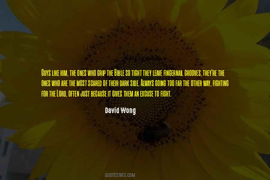 David Wong Quotes #1049572