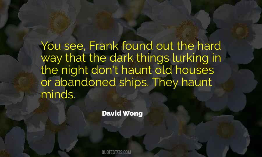 David Wong Quotes #1072586