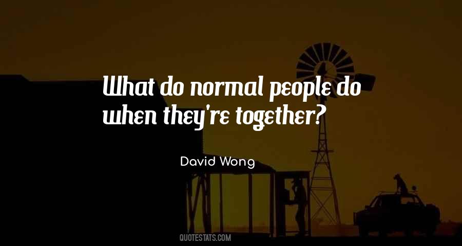 David Wong Quotes #1477735