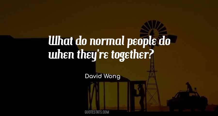 David Wong Quotes #1477735