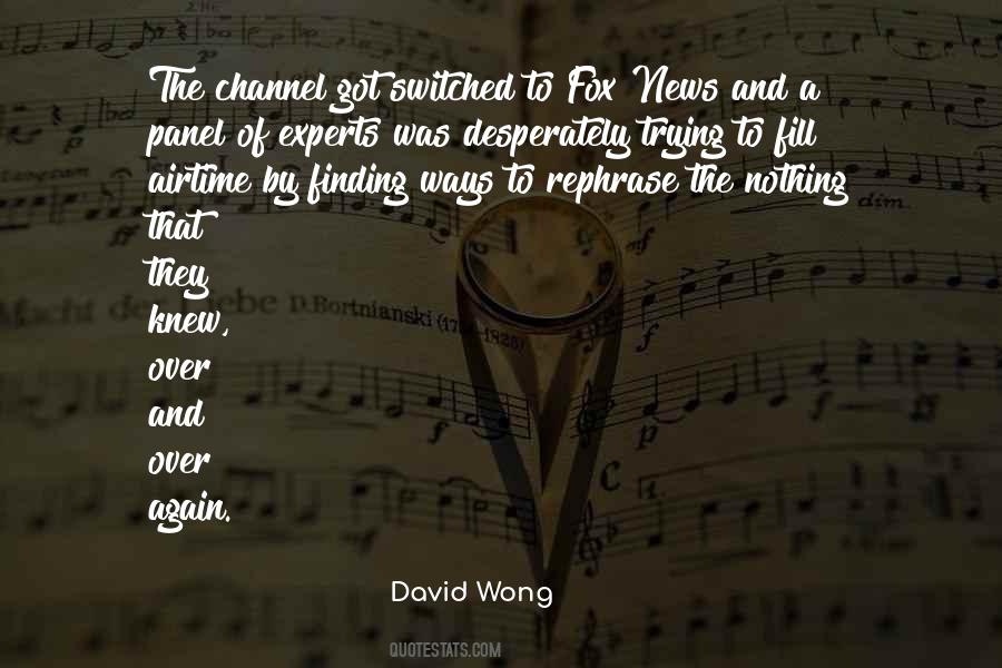 David Wong Quotes #1553933