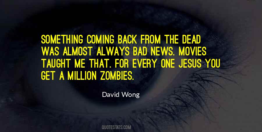 David Wong Quotes #1671648