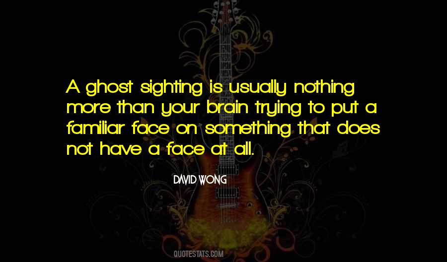 David Wong Quotes #1774862