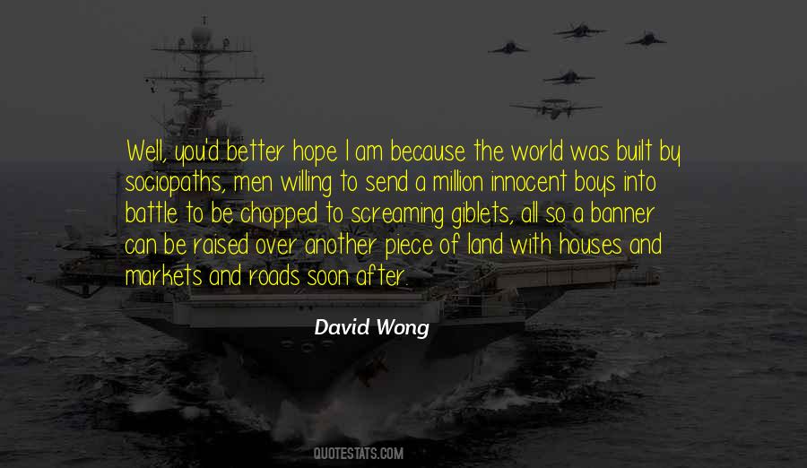 David Wong Quotes #305286