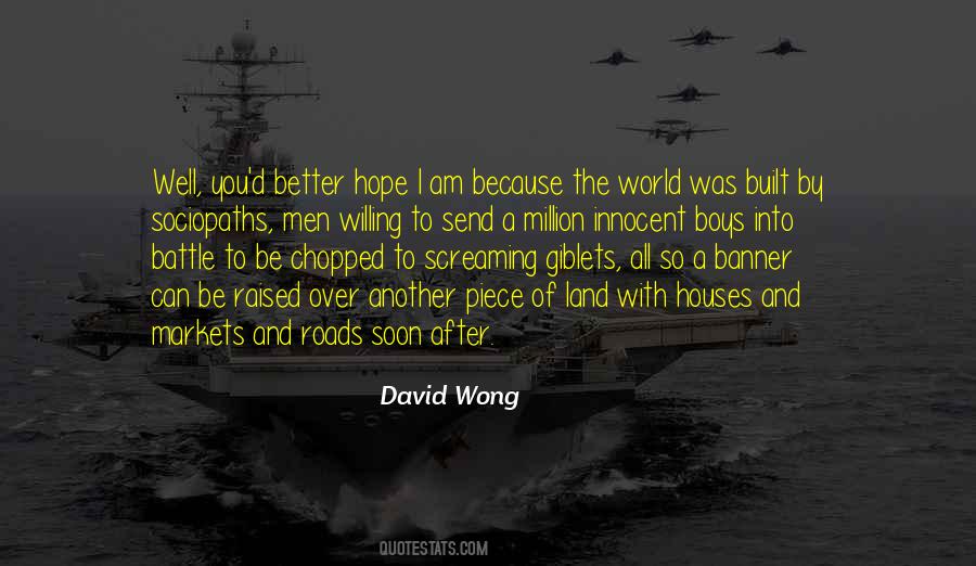 David Wong Quotes #305286