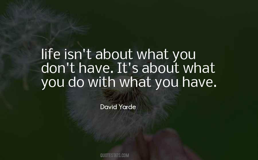 David Yarde Quotes #1491979