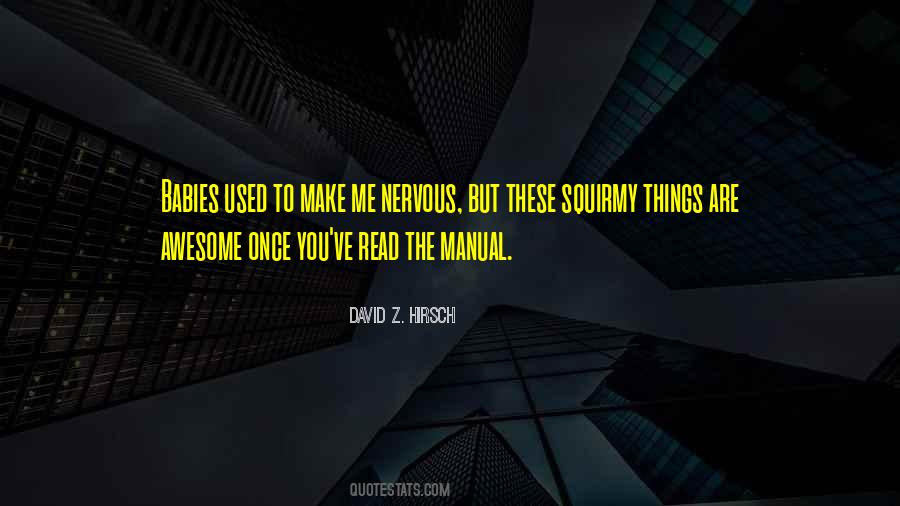David Z. Hirsch Quotes #1595297