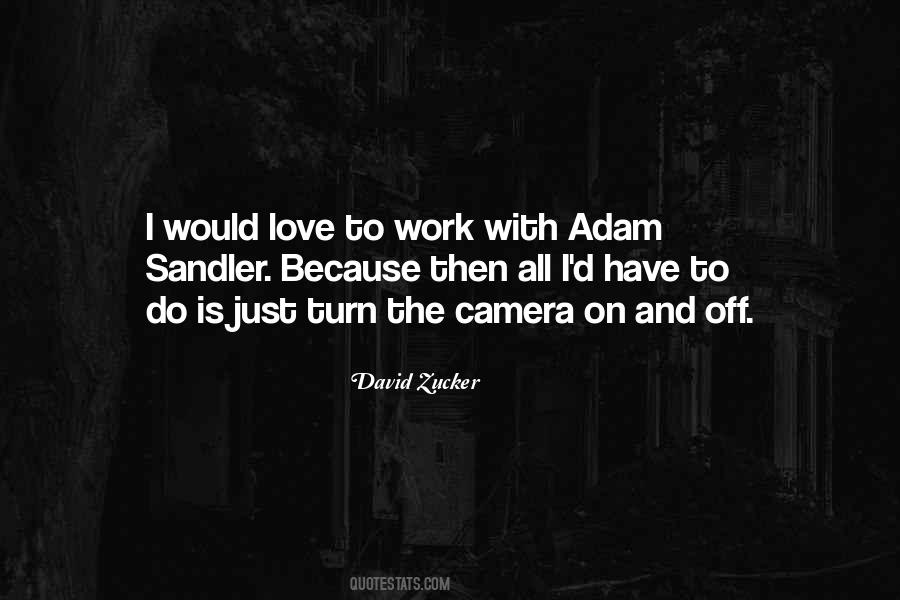 David Zucker Quotes #1007937