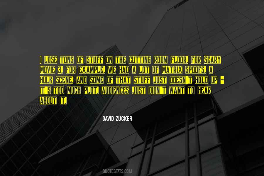David Zucker Quotes #166348