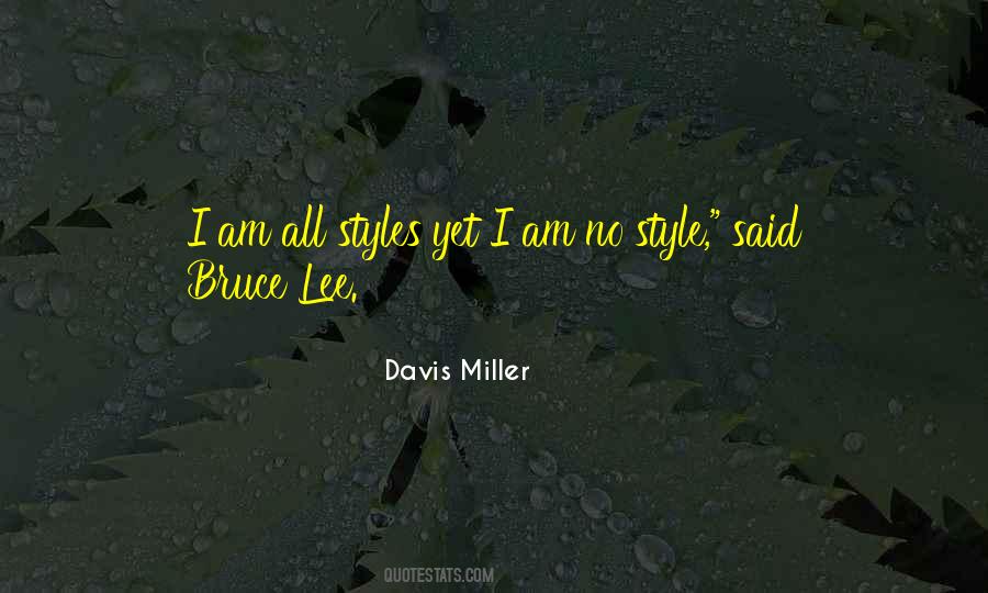Davis Miller Quotes #333073