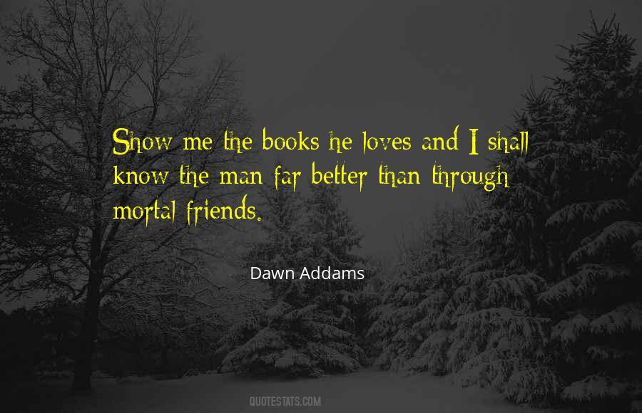 Dawn Addams Quotes #856105