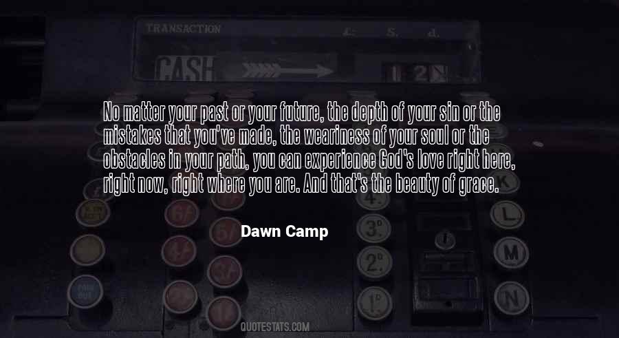 Dawn Camp Quotes #101571