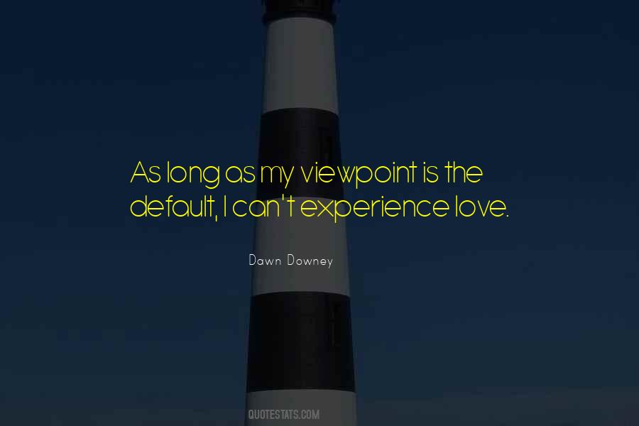 Dawn Downey Quotes #795728