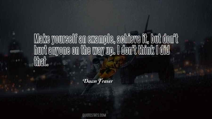 Dawn Fraser Quotes #1285976