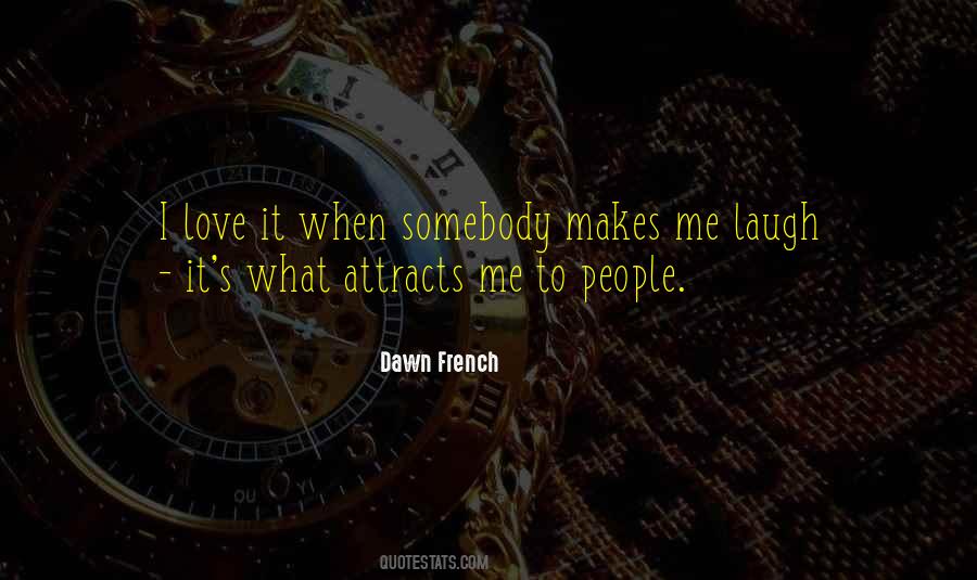 Dawn French Quotes #1413446