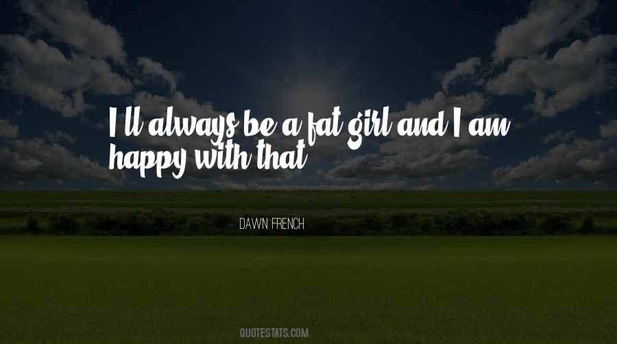 Dawn French Quotes #821795