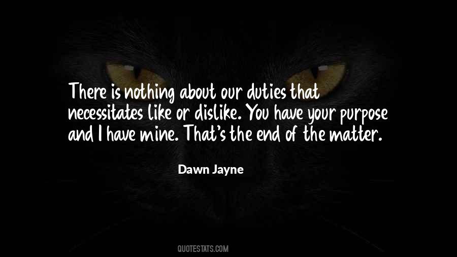 Dawn Jayne Quotes #1627267