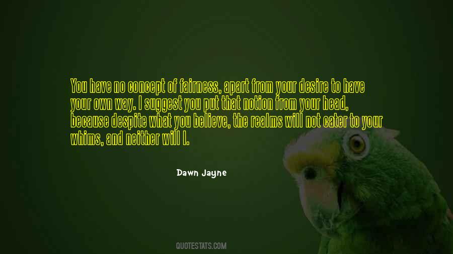 Dawn Jayne Quotes #243594