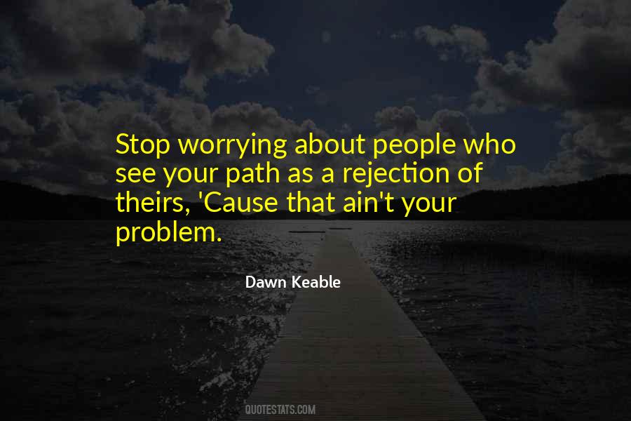 Dawn Keable Quotes #1584403 Dawn Keable Quotes #1584403