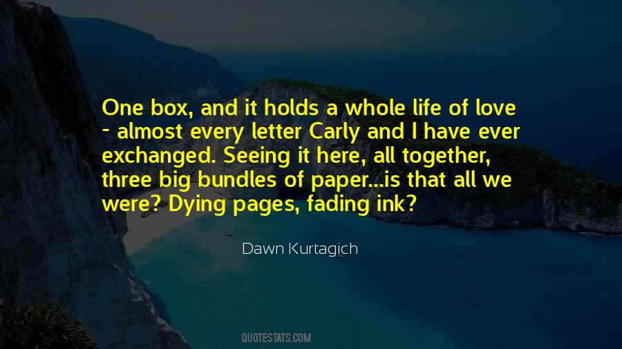 Dawn Kurtagich Quotes #1254439