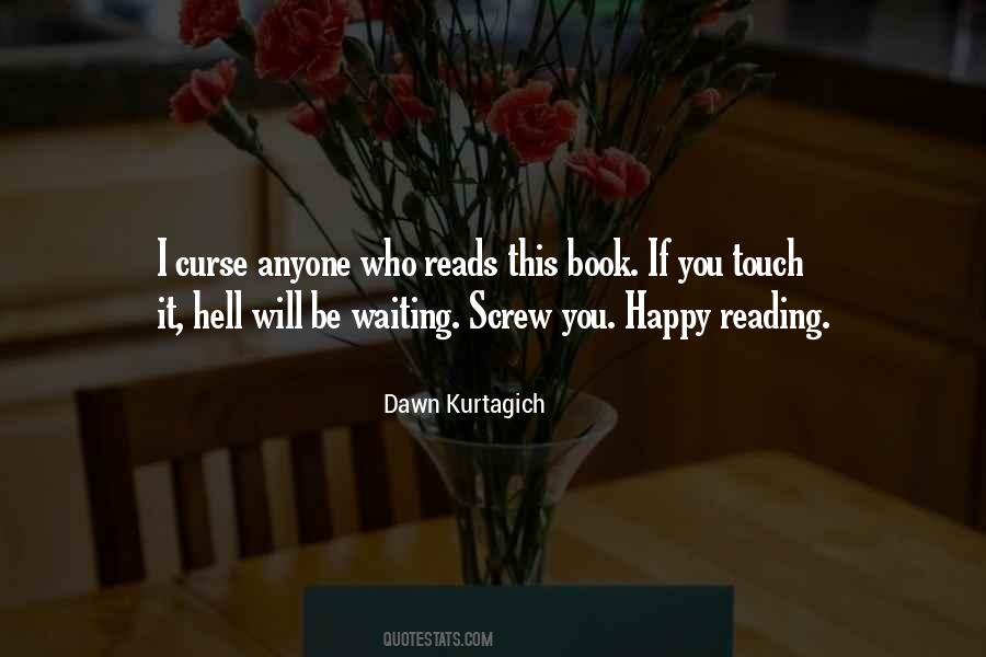 Dawn Kurtagich Quotes #1778616