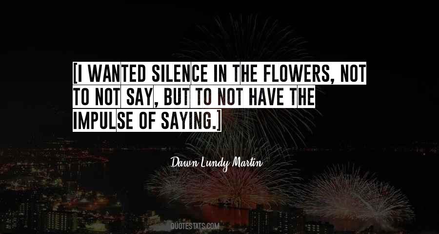 Dawn Lundy Martin Quotes #258297