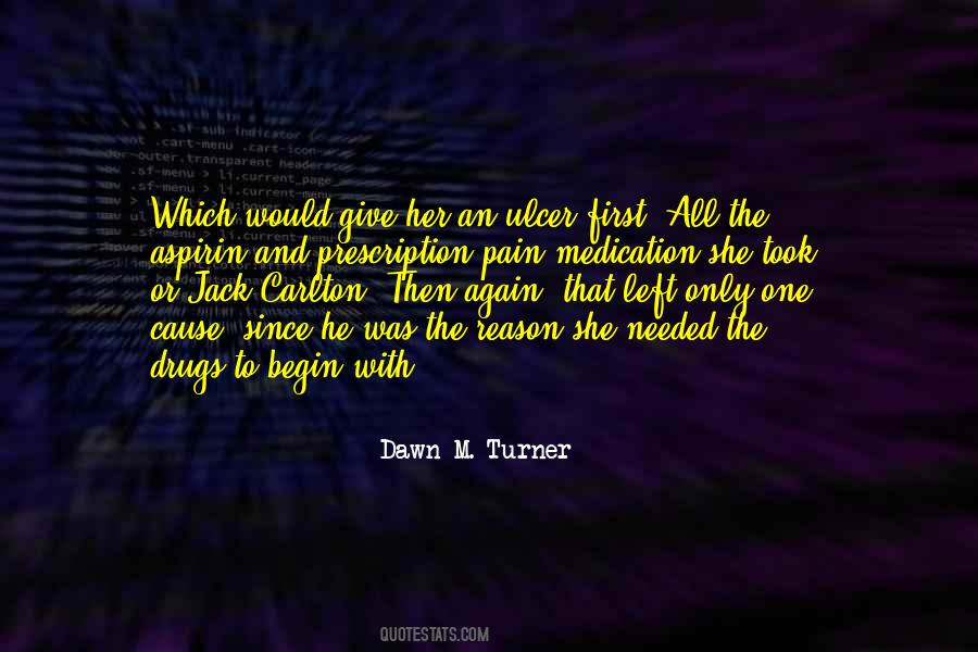 Dawn M. Turner Quotes #1164987