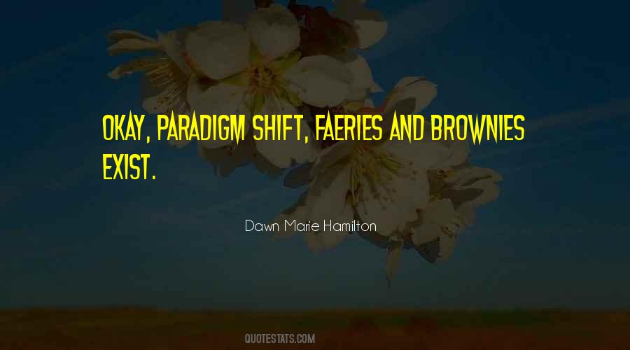 Dawn Marie Hamilton Quotes #673416 Dawn Marie Hamilton Quotes #673416