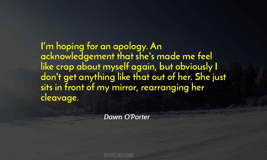 Dawn O'Porter Quotes #816073