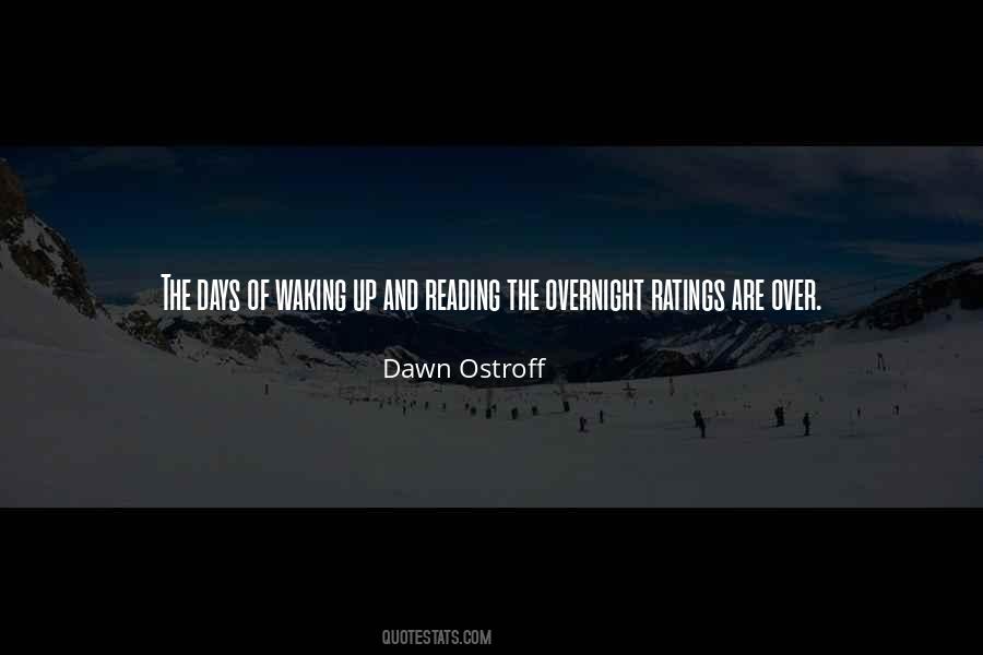 Dawn Ostroff Quotes #113242