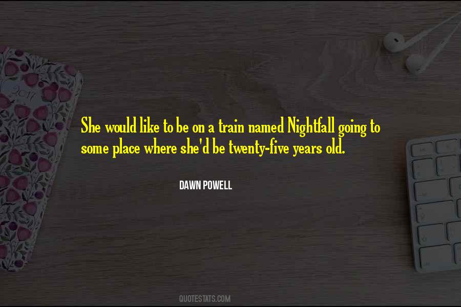 Dawn Powell Quotes #708960