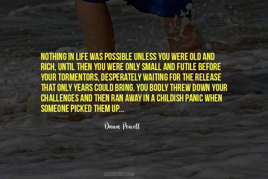 Dawn Powell Quotes #745280