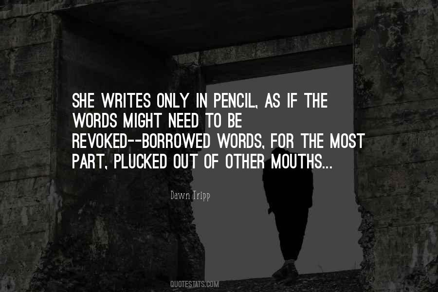 Dawn Tripp Quotes #1315766 Dawn Tripp Quotes #1315766