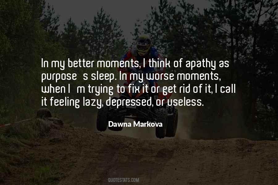 Dawna Markova Quotes #1484227