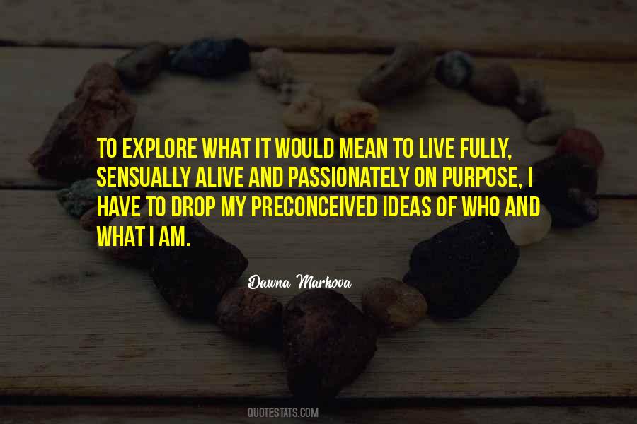 Dawna Markova Quotes #962418