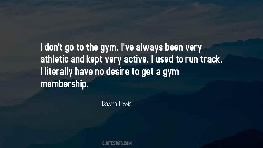 Dawnn Lewis Quotes #1089619