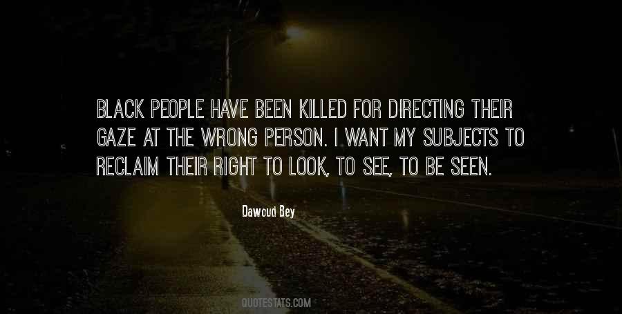 Dawoud Bey Quotes #213242