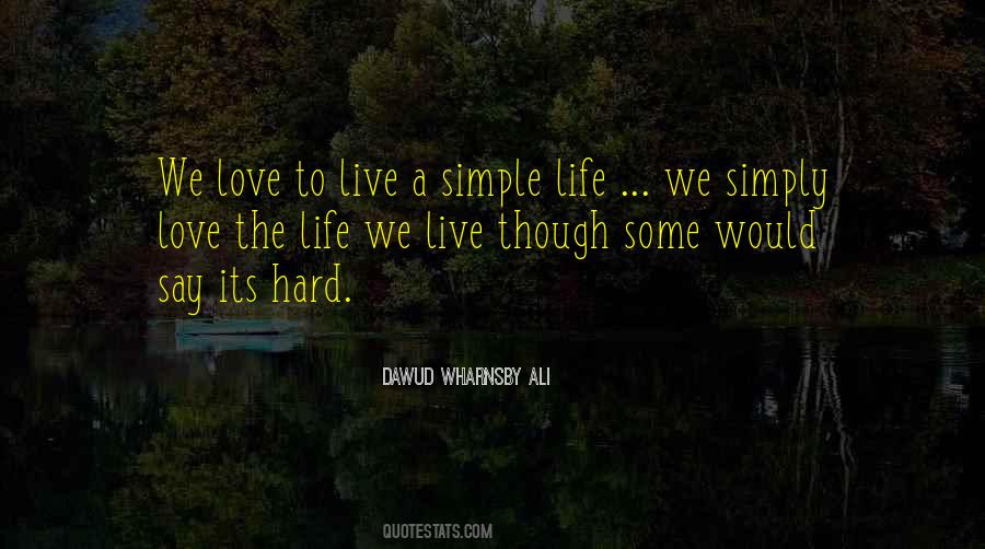 Dawud Wharnsby Ali Quotes #1494822