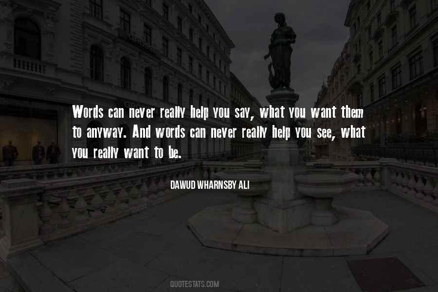 Dawud Wharnsby Ali Quotes #1507553